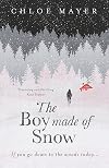 The Boy Made of Snow
