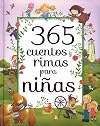 365 CUENTOS Y RIMAS PARA NI�AS- PARRAGON NUEVO