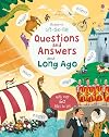 Lift-the-flap Questions and Answers about Long Ago (Questions & Answers)