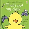 Thats Not My Chick