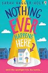Nothing Ever Happens Here