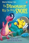 The Dinosaur with the noisy snore