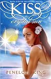 Kiss the Crystal Sun: A Spellbound Novel (Volume 2)