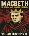 Macbeth In Plain and Simple English: A Modern Translation and the Original Version (Bookcaps)