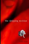 the dripping machine