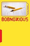 Bobnoxious (Volume 1)