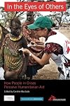 In the Eyes of Others: How People in Crises Perceive Humanitarian Aid