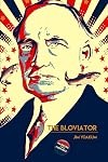 The Bloviator: Sex, Drugs, Fraud, Suicide, Murder, Scandal, Adultery, Quackery, Corruption, Superstition and President Warren G. Harding.