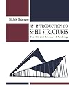 An Introduction to Shell Structures: The Art and Science of Vaulting