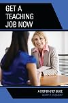 Get a Teaching Job NOW: A Step-by-Step Guide