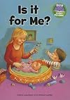 Is it for Me? (Start Reading: Baby and Me)