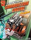 The Amazing Story of the Combustion Engine (Max Axiom STEM Adventures)