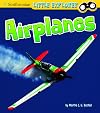 Airplanes (Little Explorer: Little Scientist)