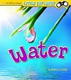 Water (Little Explorer: Little Scientist)