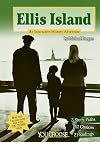 Ellis Island: An Interactive History Adventure (You Choose: History)