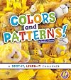 Colors and Patterns!: A Spot-It, Learn-It Challenge