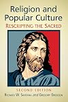 Religion and Popular Culture: Rescripting the Sacred, 2d ed.