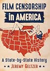 Film Censorship in America: A State-by-State History