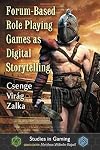 Forum-Based Role Playing Games as Digital Storytelling