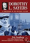 Dorothy L. Sayers: A Companion to the Mystery Fiction (McFarland Companions to Mystery Fiction, 11)