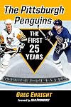 The Pittsburgh Penguins: The First 25 Years