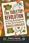 The Tabletop Revolution: Gaming Reimagined in the 21st Century