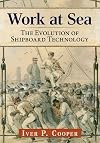 Work at Sea: The Evolution of Shipboard Technology