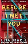 Before I Met You