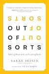 Out of Sorts: Making Peace with an Evolving Faith