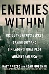 Enemies Within: Inside the NYPD's Secret Spying Unit and bin Laden's Final Plot Against America