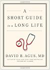 A Short Guide to a Long Life