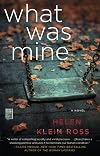 What Was Mine