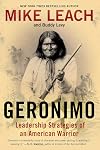 Geronimo: Leadership Strategies of an American Warrior