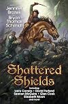 Shattered Shields