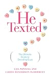 He Texted: The Ultimate Guide to Decoding Guys