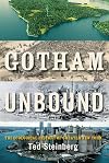 Gotham Unbound: The Ecological History of Greater New York