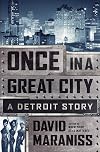 Once in a Great City: A Detroit Story