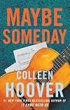Maybe Someday