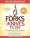The Forks Over Knives Plan: How to Transition to the Life-Saving, Whole-Food, Plant-Based Diet