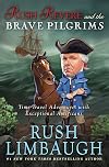 Rush Revere and the Brave Pilgrims: Time-Travel Adventures with Exceptional Americans (1)