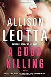 A Good Killing