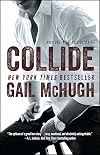 Collide (Collide, #1)