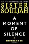 A Moment of Silence: Midnight III (3) (The Midnight Series)