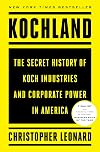 Kochland: The Secret History of Koch Industries and Corporate Power in America
