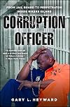 Corruption Officer: From Jail Guard to Perpetrator Inside Rikers Island