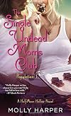 The Single Undead Moms Club