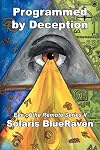 Programmed by Deception: Eye Of The Remote Series II