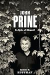 John Prine: In Spite of Himself (American Music)