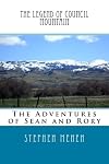 The Legend of Council Mountain: The Adventures of Sean and Rory (Volume 1)