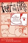 Feet to the Fire: The Rethinkers' Guide to Changing Your School